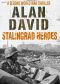 [Brothers at War 02] • Stalingrad Heroes (Brothers at War Book 2)